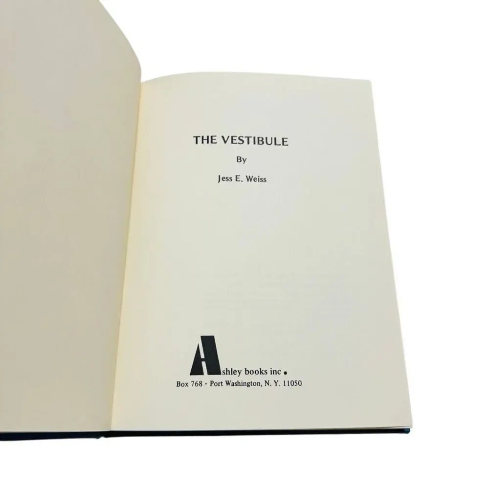 The Vestibule by Jess E Weiss (1972 1st/3rd, Hardcover, DJ )